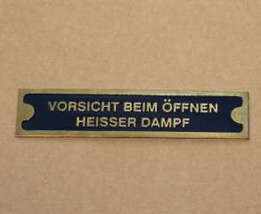 Schild "Vorsicht ...... Heisser Dampf" messing geätzt